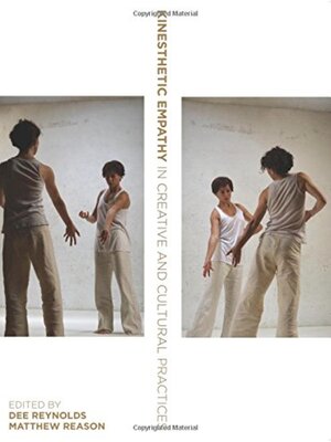 cover image of Kinesthetic Empathy in Creative and Cultural Practices